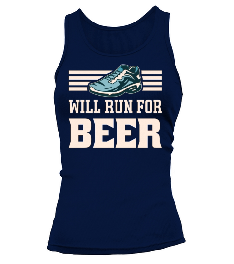 Will Run For Beer Funny Runners Tank top Woman