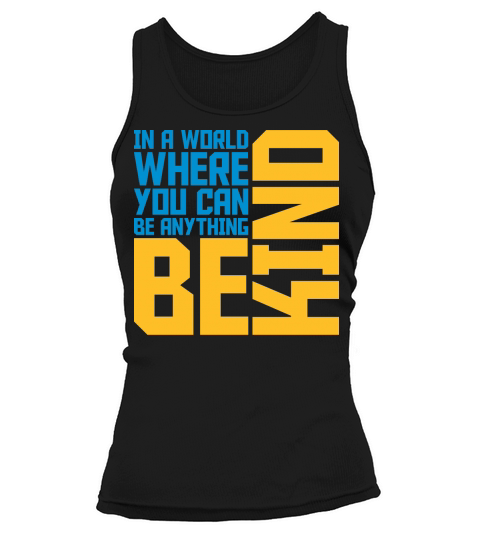 you can be kind Tank top Woman