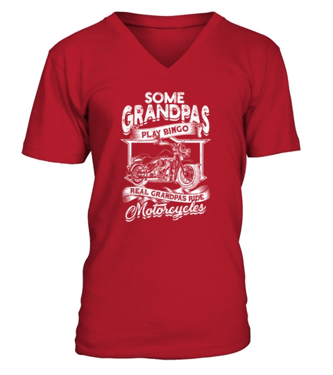 Some grandpas play bingo Real grandpas ride V-Neck T-shirt