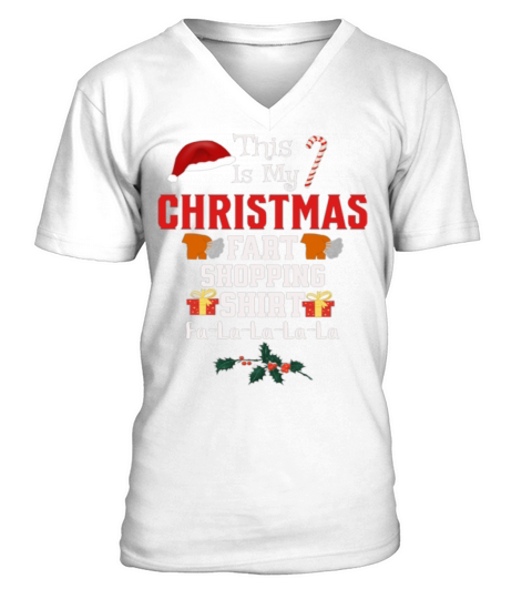 This Is My Christmas Fart Shopping Shirt V-Neck T-shirt