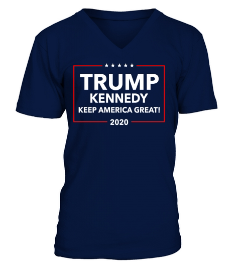 Trump Kennedy Keep America Great 2020 Shirt V-Neck T-shirt
