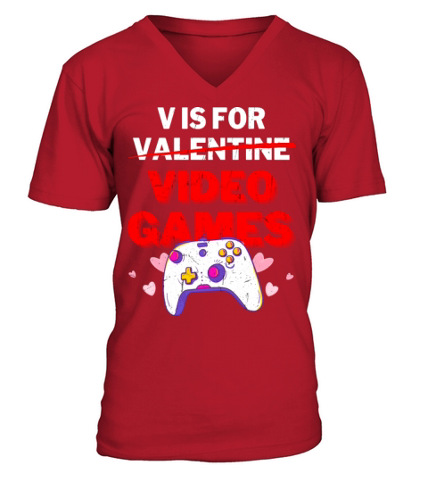 v is for video games vintage Valentines Day Gamer V-Neck T-shirt
