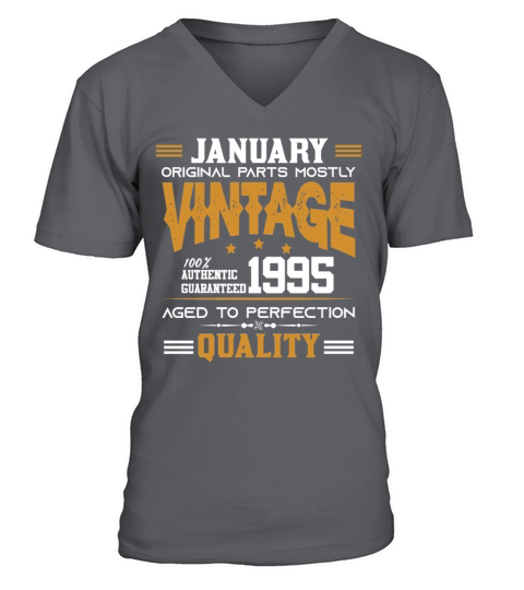 Vintage Aged To Perfection January 1995 V-Neck T-shirt