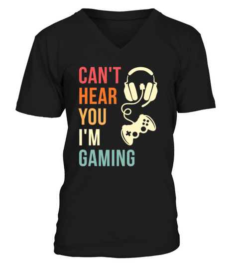 Vintage I Cant Hear You Im Gaming Busy Funny Vid V-Neck T-shirt