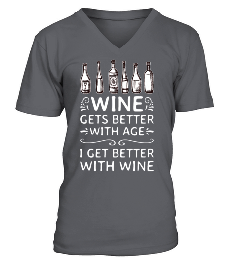 Wine Gets Better Graphic Cute Funny Wine Lover V-Neck T-shirt