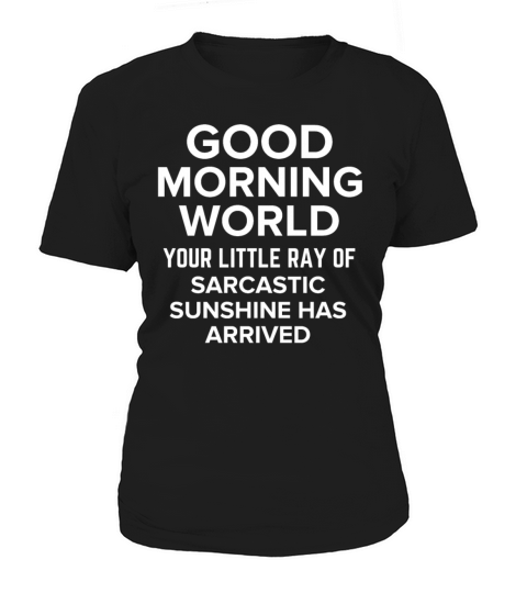 Funny sarcasm sarcastic sunshine for men women Women's T-Shirt