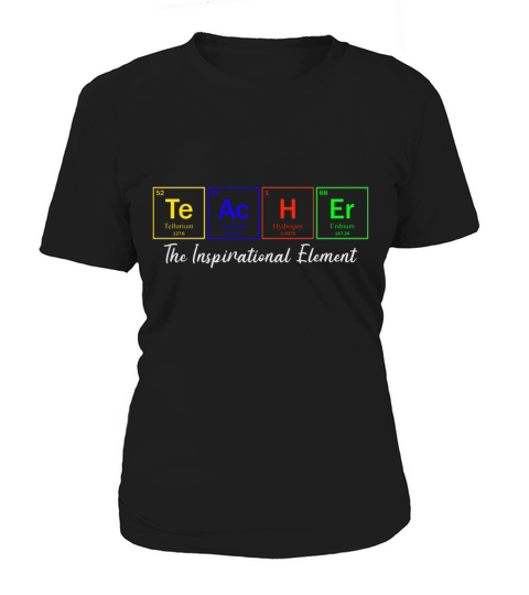 Teacher The Inspirational Element Women's T-Shirt