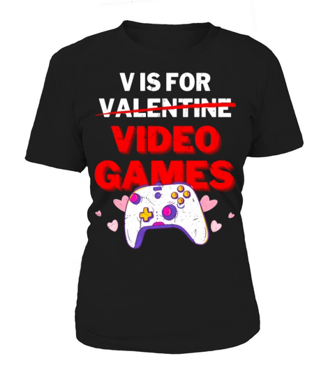 v is for video games vintage Valentines Day Gamer Women's T-Shirt