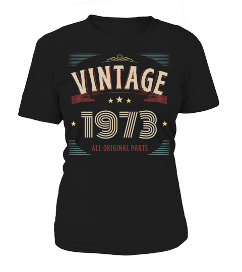 VINTAGE 1973 ALL ORIGINAL PARTS Women's T-Shirt