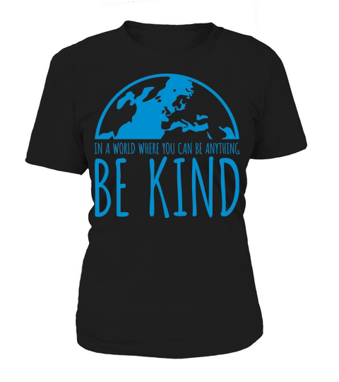 you can be kind Women's T-Shirt