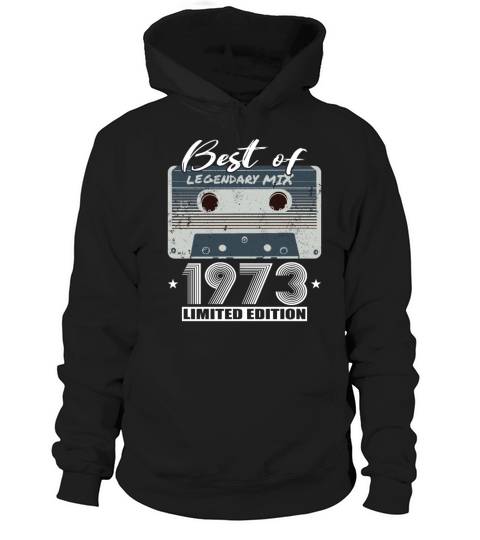 50th birthday vintage 1973 best of 1973 Hoodie Unisex