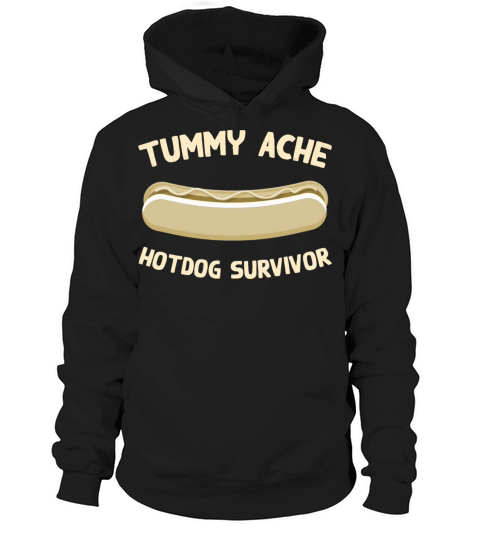 Tummy Ache Hotdog Survivor Funny Favorite Food Hoodie Unisex