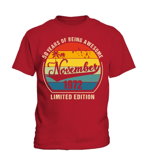50 Years of Being Awesome November 1972 Gift Kids T-Shirt