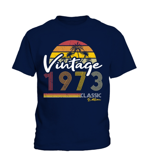 50th birthday vintage 1973 classic edition Kids T-Shirt