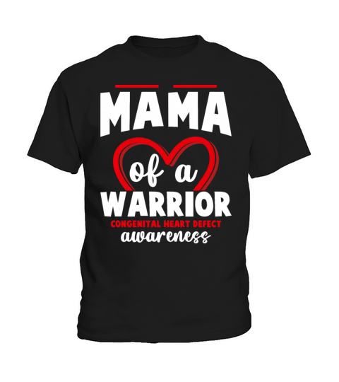 Mama of A Warrior Congenital Heart Defect Awarenes Kids T-Shirt