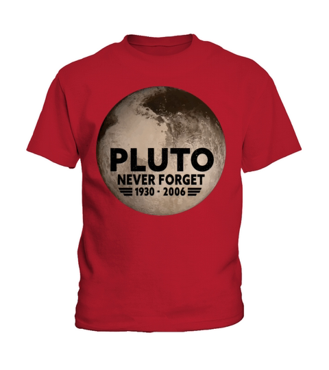 Never Forget Pluto Design Retro Style Funny Space Kids T-Shirt