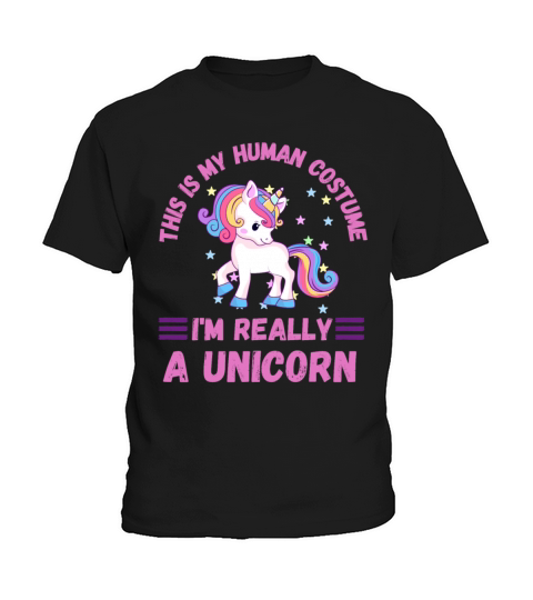 This Is My Human Costume Im Really A Unicorn Kids T-Shirt
