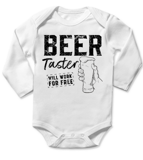 Beer taster works for free Long Sleeve Baby One-Piece