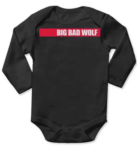 big bad wolf quote Long Sleeve Baby One-Piece