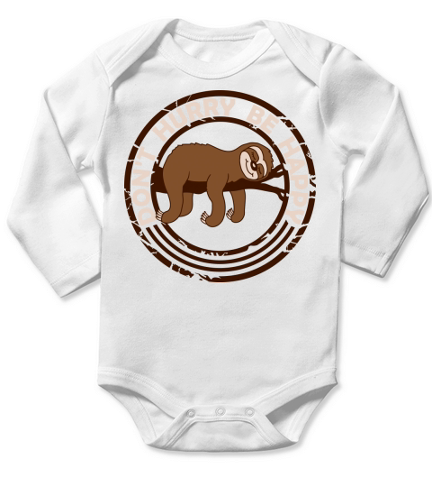 dont hurry be happy Long Sleeve Baby One-Piece