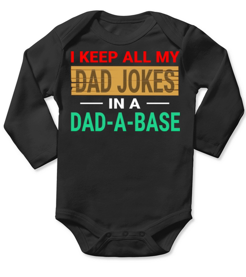 Funny dad jokes gift idea Long Sleeve Baby One-Piece