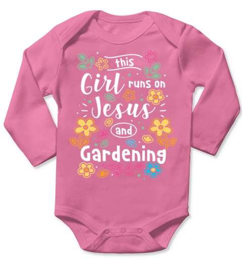 Greenhouse Gardening Gardener Jesus Plant Lover Long Sleeve Baby One-Piece