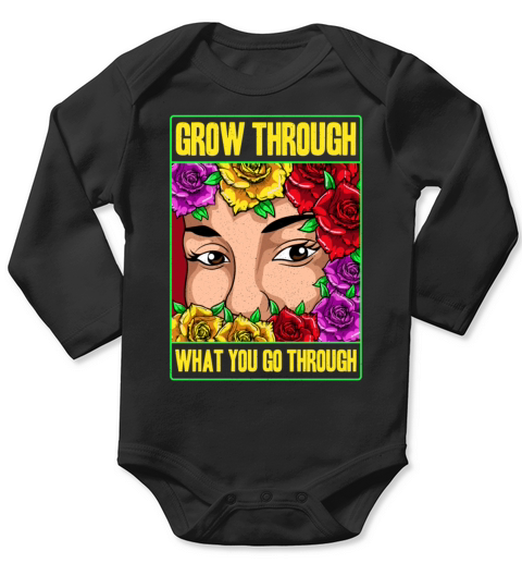 Grow Through What You Go Through Long Sleeve Baby One-Piece