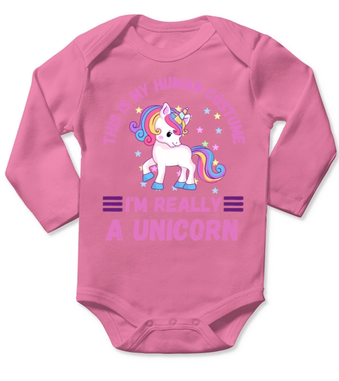 This Is My Human Costume Im Really A Unicorn Long Sleeve Baby One-Piece