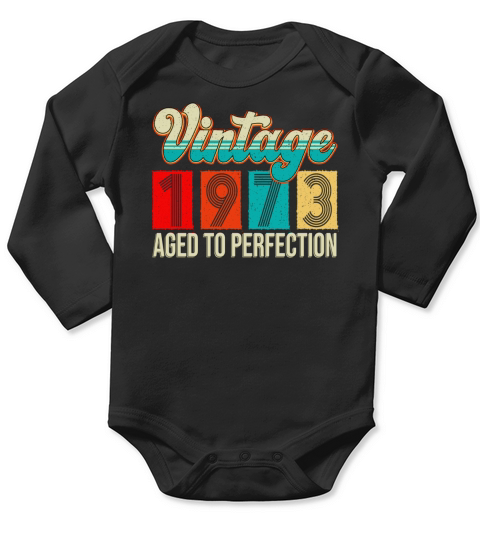 Vintage 1973 Aged To Perfection Long Sleeve Baby One-Piece