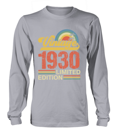 1930 Vintage Born 1930 Retro Birthday Gifts For Me Long sleeved Unisex