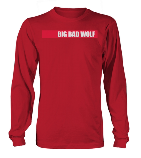 big bad wolf quote Long sleeved Unisex