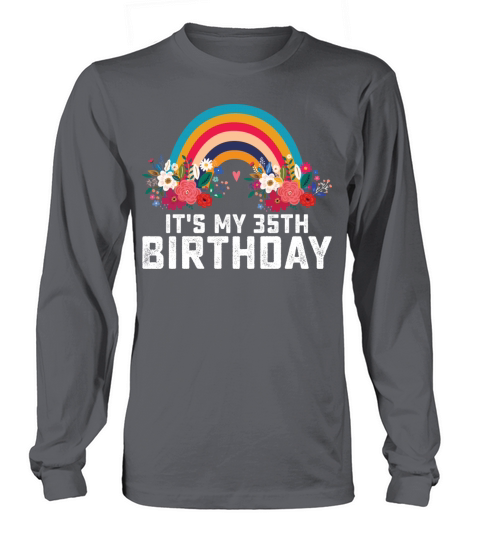 Boho Rainbow Its My 35th Birthday Long sleeved Unisex