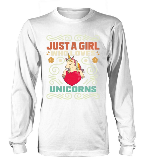Just a girl who loves unicorns - funny quote Long sleeved Unisex