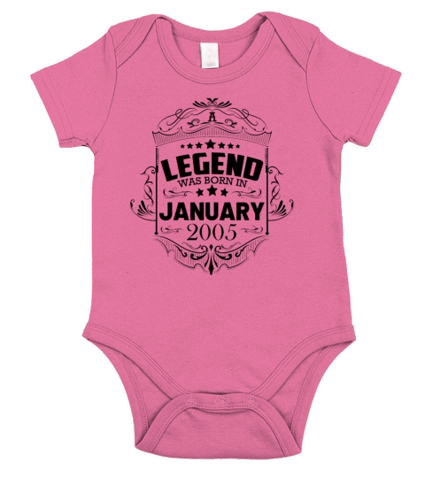 A legend was born in January 2005 on his 18th Short Sleeve Baby One-Piece
