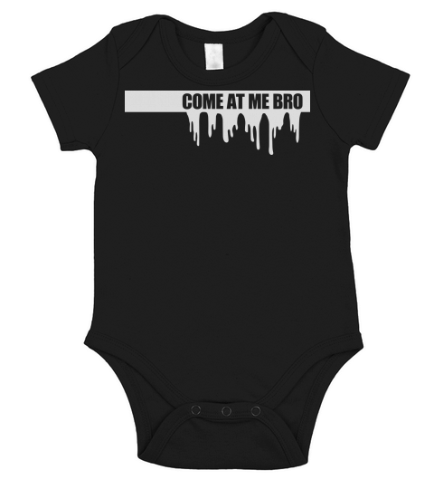 come at me bro Short Sleeve Baby One-Piece