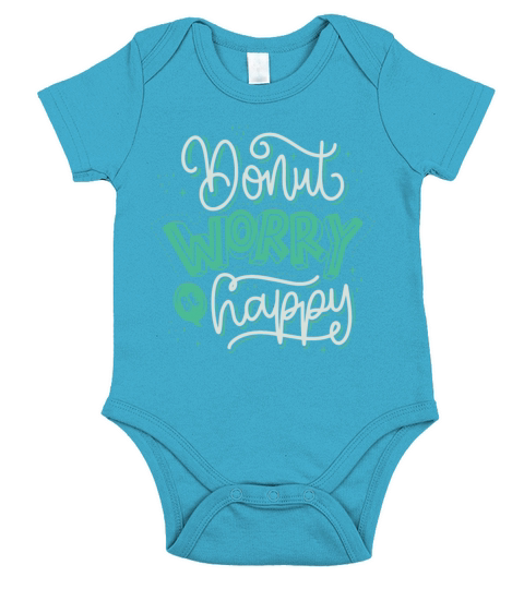 DONUT WORRY BE HAPPY - FUNNY Short Sleeve Baby One-Piece