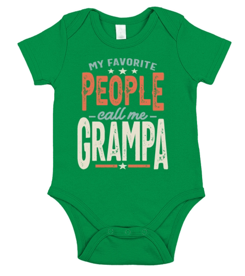 My Favorite People Call Me Grampa - Grandpa Short Sleeve Baby One-Piece