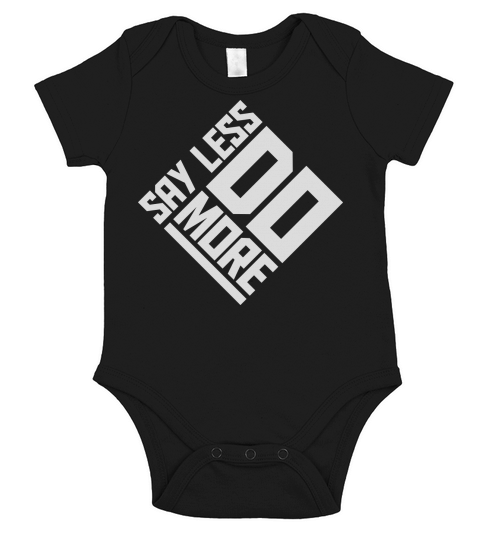 say less do more Short Sleeve Baby One-Piece