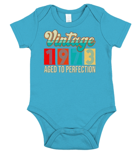 Vintage 1973 Aged To Perfection Short Sleeve Baby One-Piece
