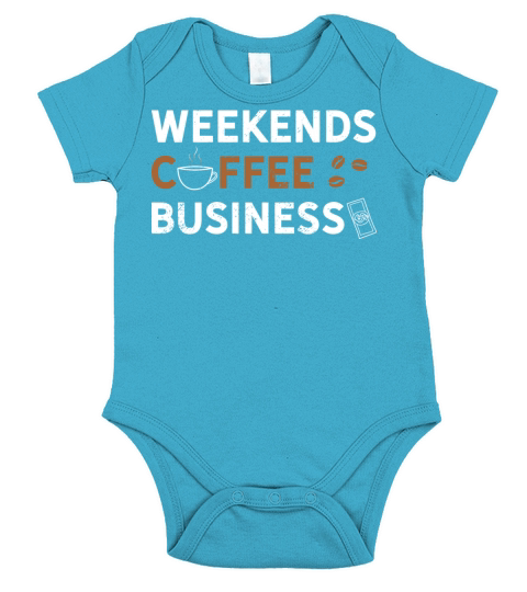 Weekends Coffee Business Motivation Hustler Short Sleeve Baby One-Piece