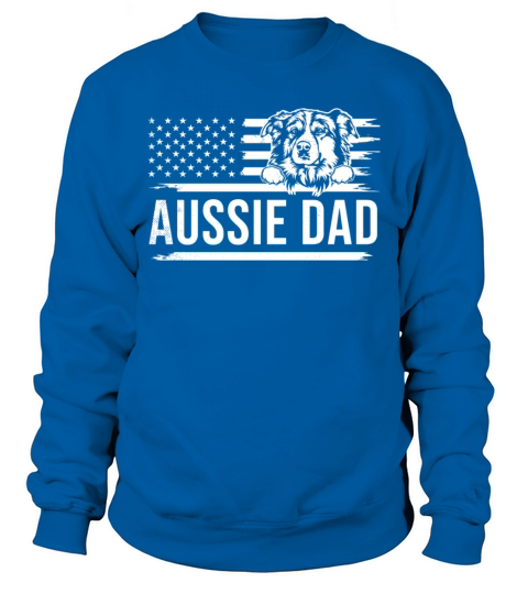 Cute AUSSIE dog DAD dog owner US america flag Sweatshirt Unisex