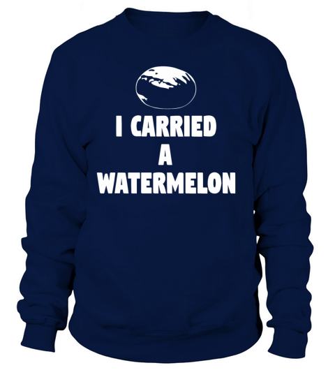 Dirty Dancing Quote I Carried A Watermelon Sweatshirt Unisex