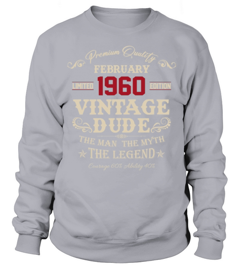 February 1960 Vintage Birthday Present Sweatshirt Unisex