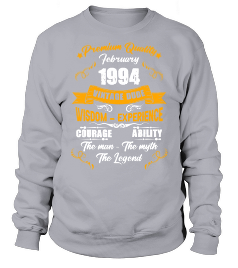 February 1994 Vintage Birthday Present Sweatshirt Unisex