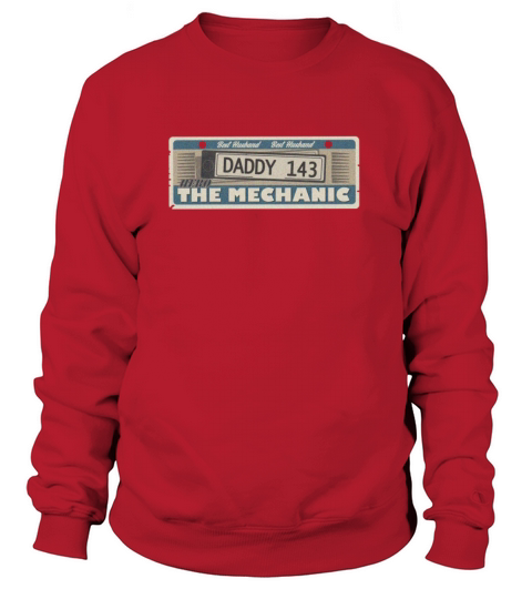Husband Dad Mechanic Hero Father Vintage license Sweatshirt Unisex