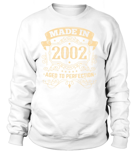 Made in 2002 vintage 2002 sayings Sweatshirt Unisex