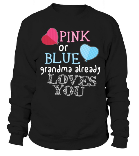 Pink or Blue Gender Reveal Party Grandma Sweatshirt Unisex