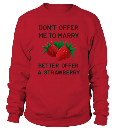 Strawberries Lover Funny Strawberry Fruit Sweatshirt Unisex