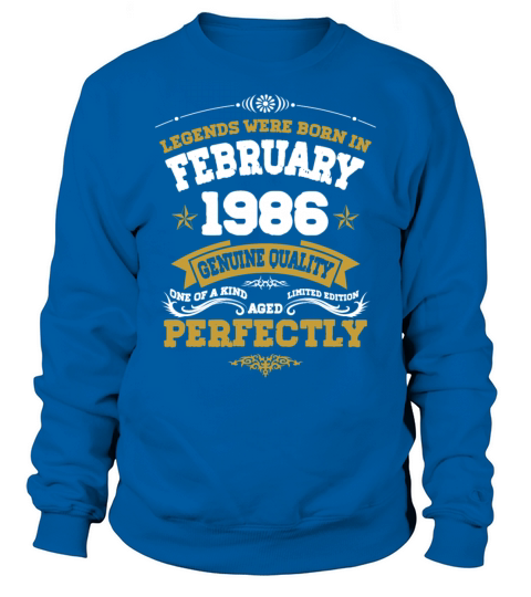 Vintage Aged To Perfection Ferbuary 1986 Sweatshirt Unisex