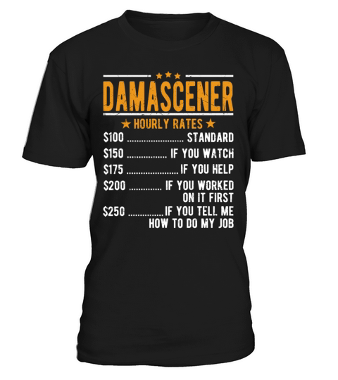 Damascener Hourly Rates T-Shirt Unisex